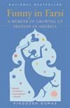 Funny In Farsi A Memoir Of Growing Up Iranian In America