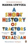 A Short History of Tractors in Ukrainian Marina Lewycka
